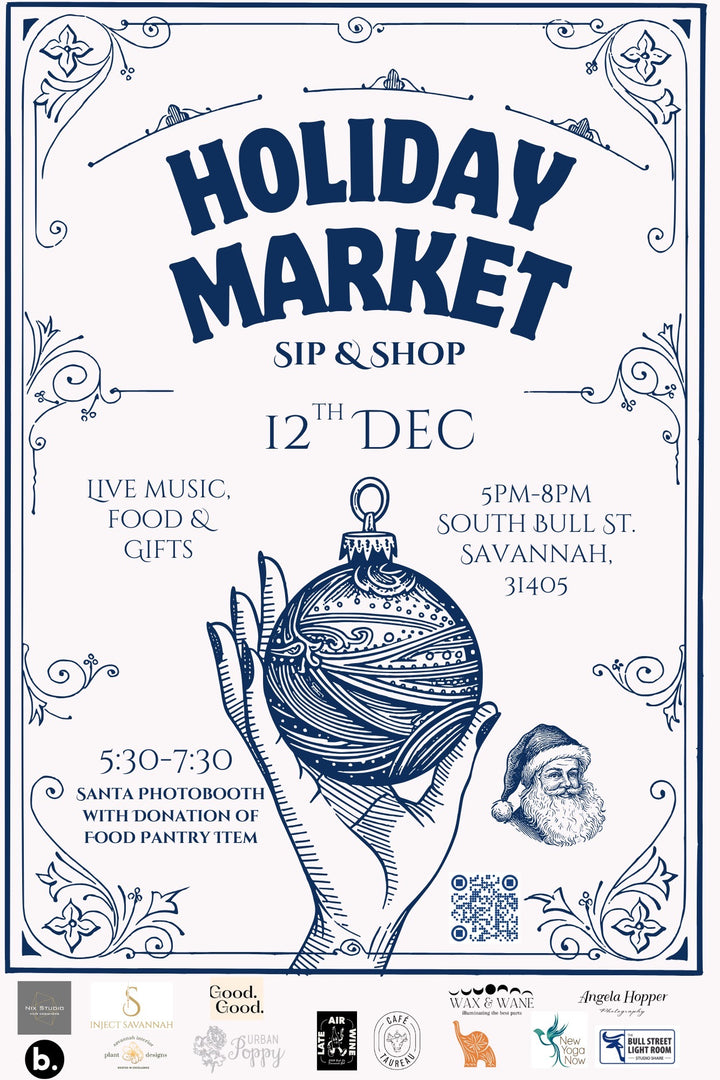 Dec 12th - The Holiday Market Sip and Shop